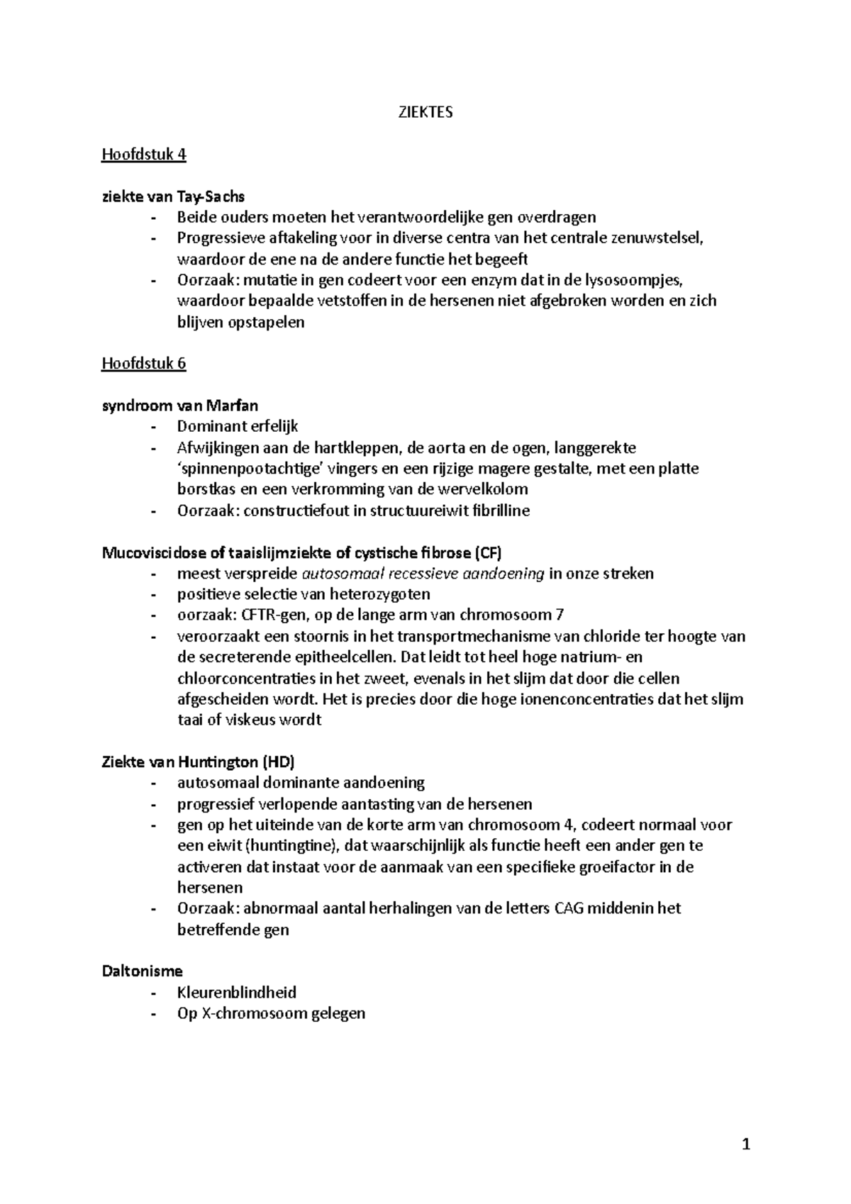 Ziektes Ziektes Hoofdstuk 4 Ziekte Van Beide Ouders Moeten Het Verantwoordelijke Gen Overdragen Studocu