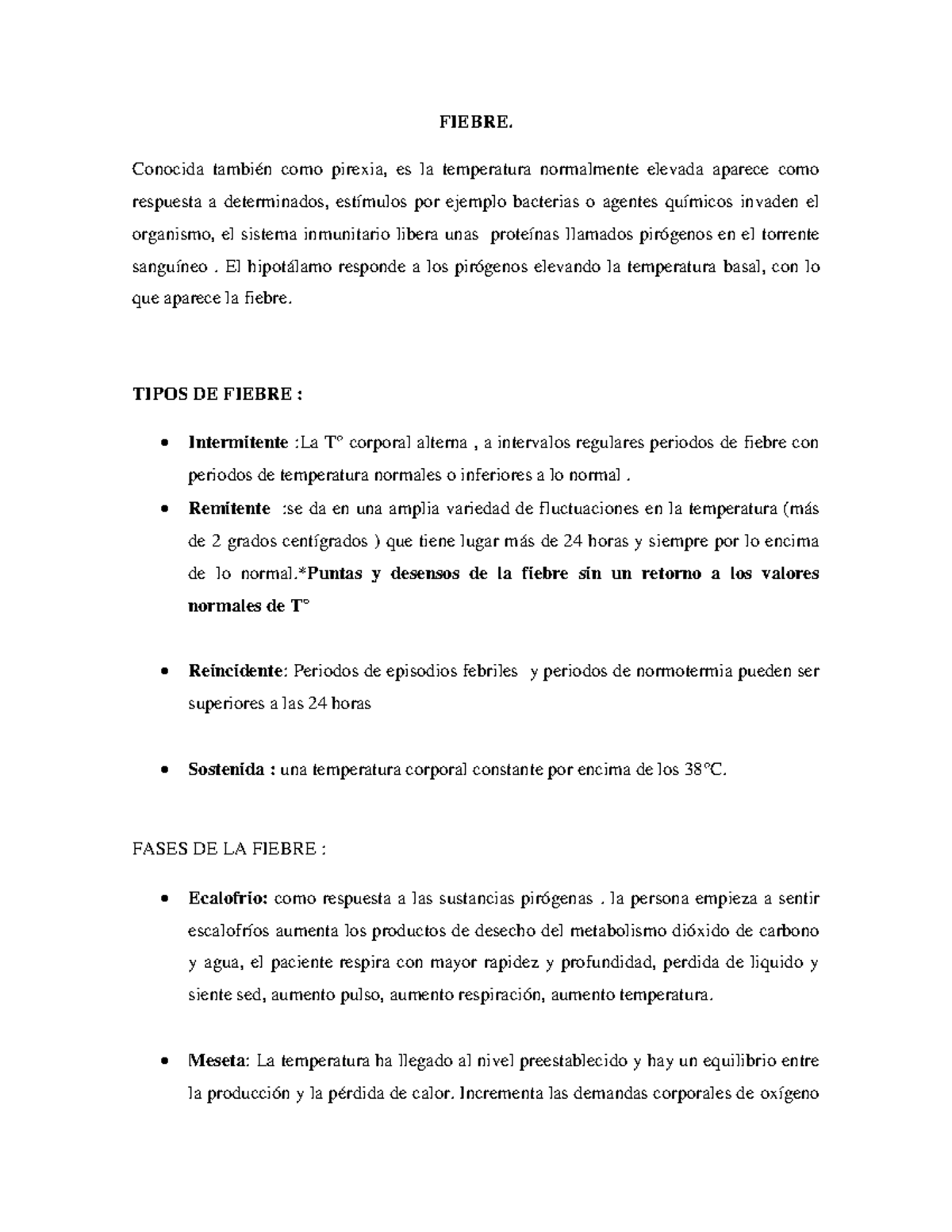 Fiebre Analisis Fiebre Conocida Como Pirexia Es La Temperatura Normalmente Elevada Aparece Como Studocu