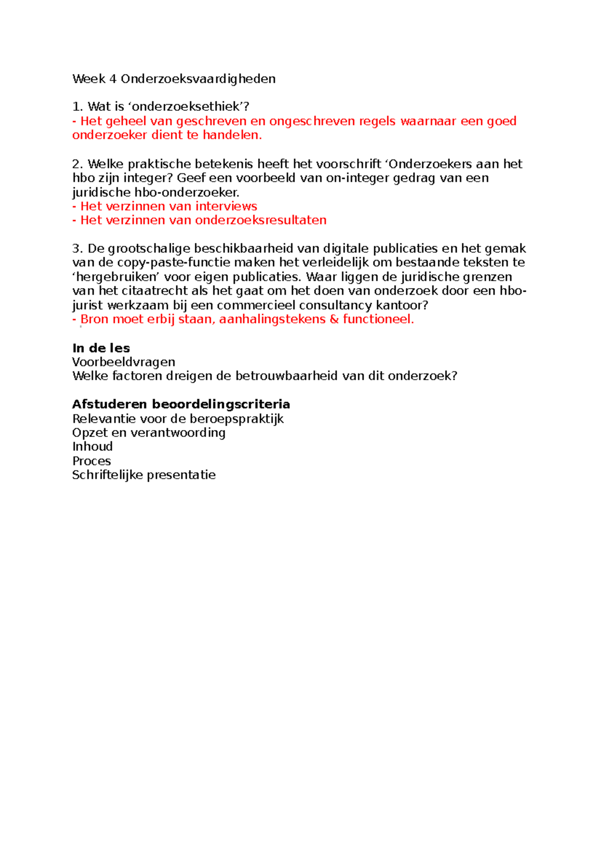 Week 4 Onderzoeksvaardigheden Wat Is Het Geheel Van Geschreven En Ongeschreven Regels Waarnaar Een Studeersnel