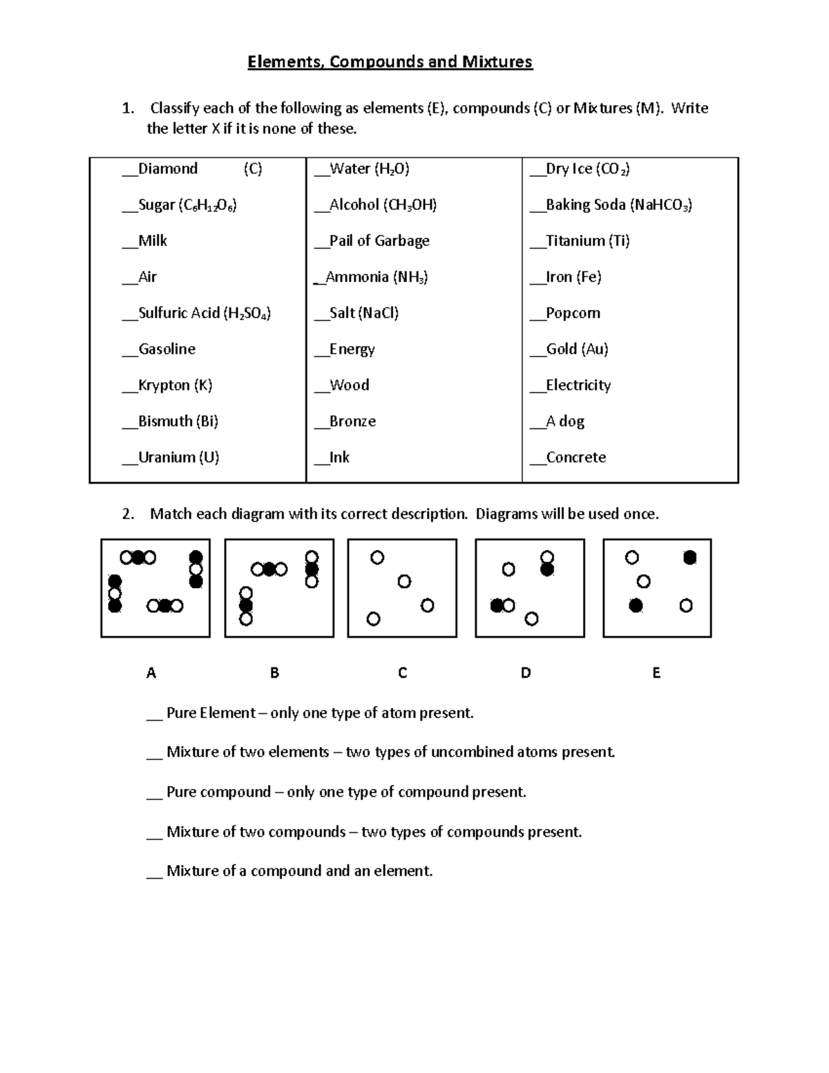 Elements Compounds Mixtures Ws Elements Compounds And Mixtures Classify Each Of The Following As Studocu
