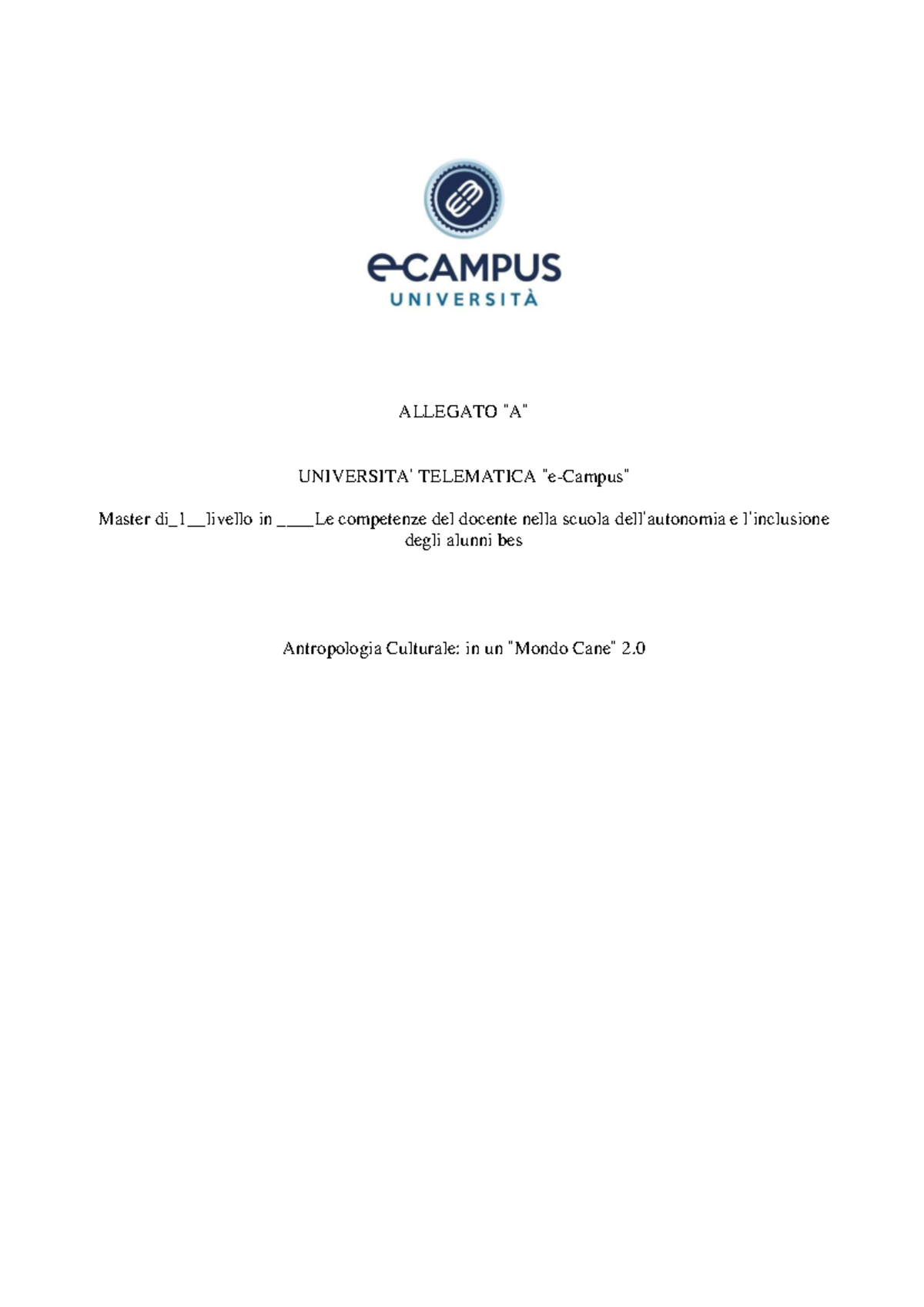 Tesi Ecampus Master Allegato A Universita Telematica E Campus Master Di 1 Livello In Le Studocu