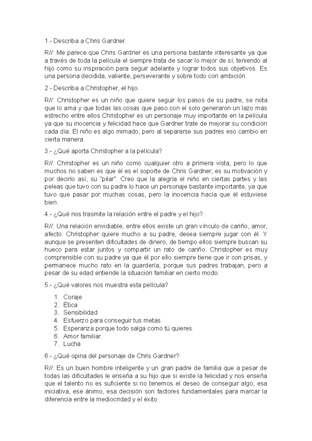 Resumen De Pelicula En Busca De La Felicidad 1 Describa A Chris Gardner R Me Parece Que Studocu