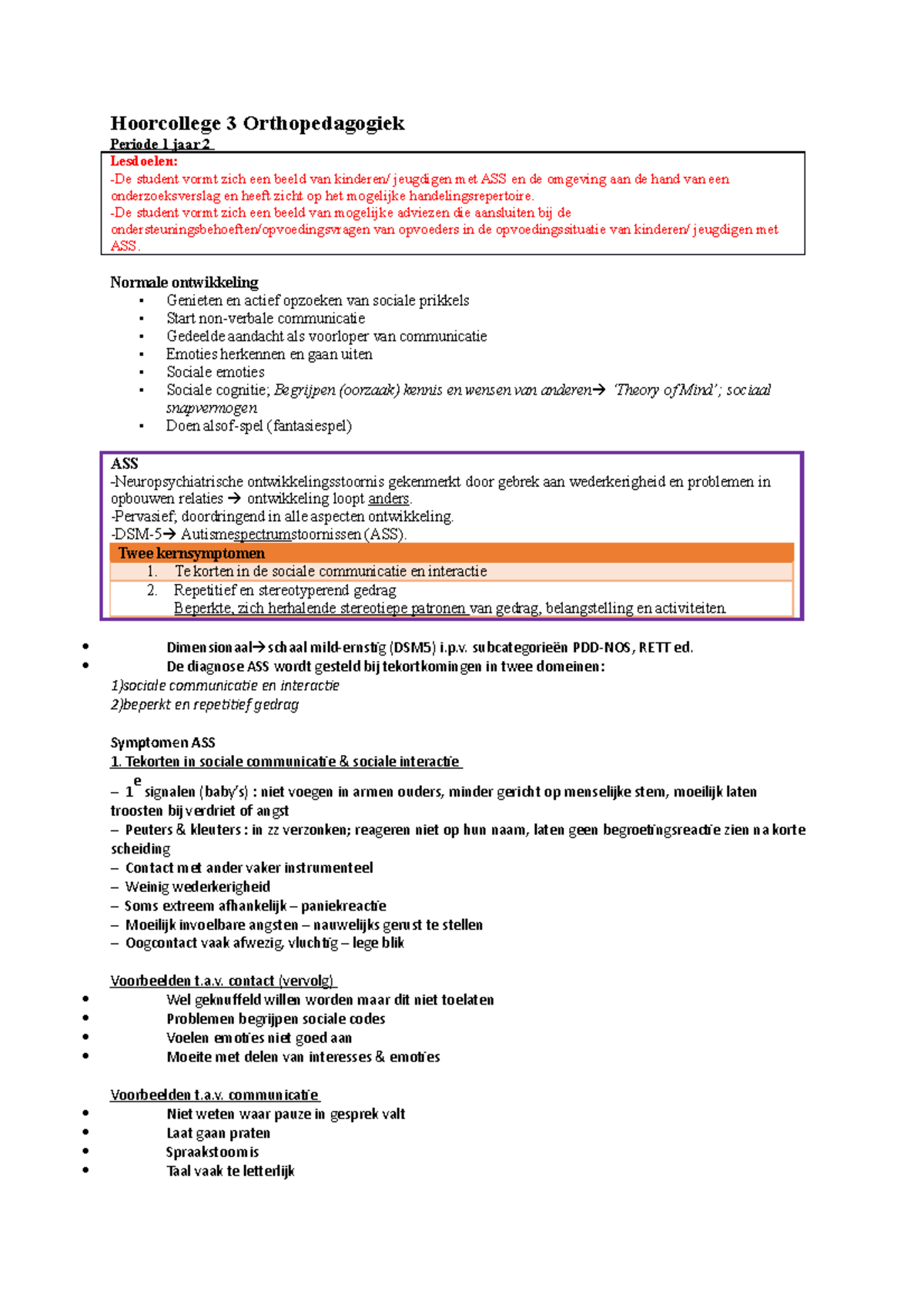 Hoorcollege 3 Orthopedagogiek Hoorcollege 3 Orthopedagogiek Periode 1 Jaar 2 Lesdoelen De Studeersnel