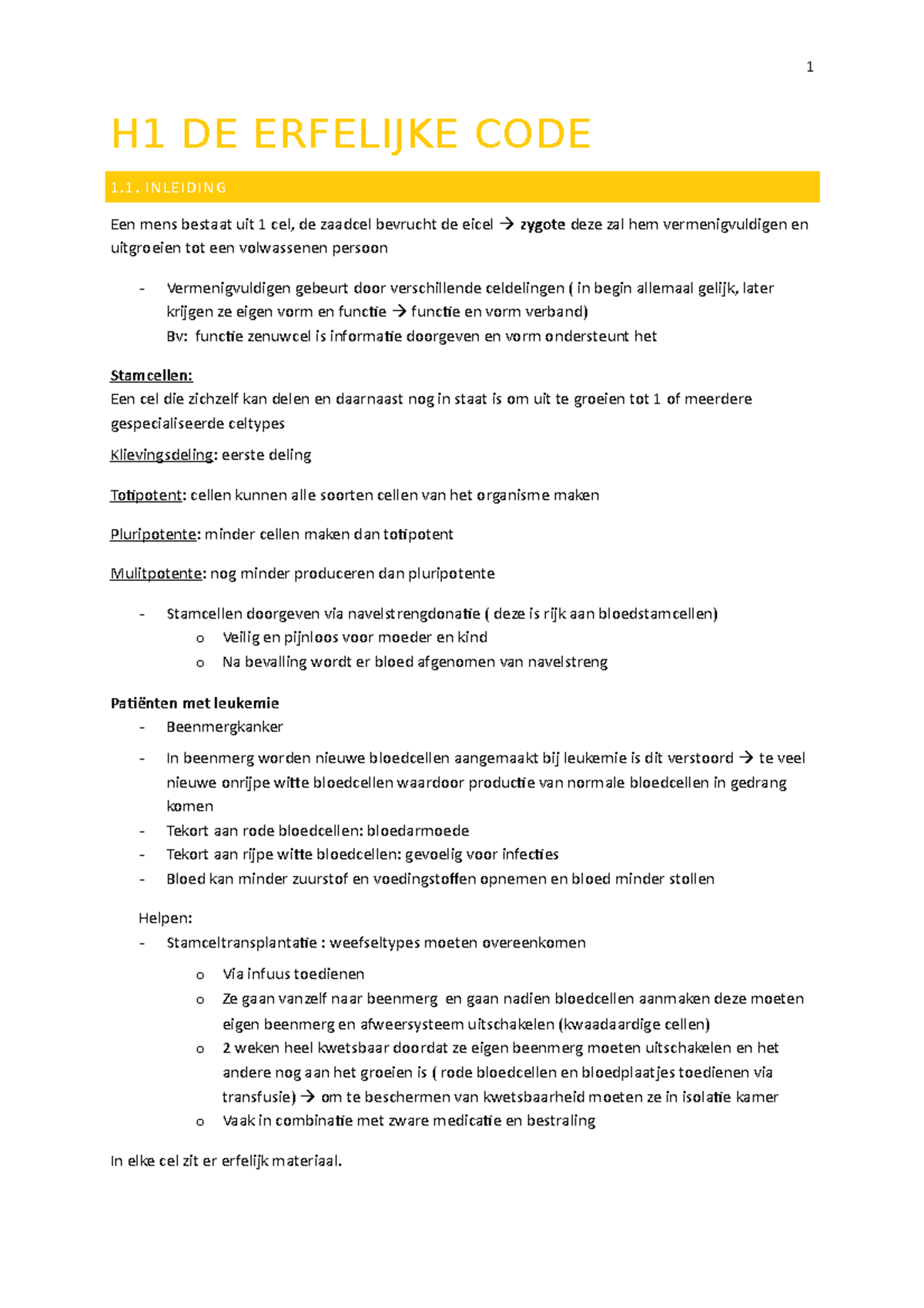 H1 De Erfelijke Code H1 De Erfelijke Code 1 Inleiding Een Mens Bestaat Uit 1 Cel De Zaadcel Studocu