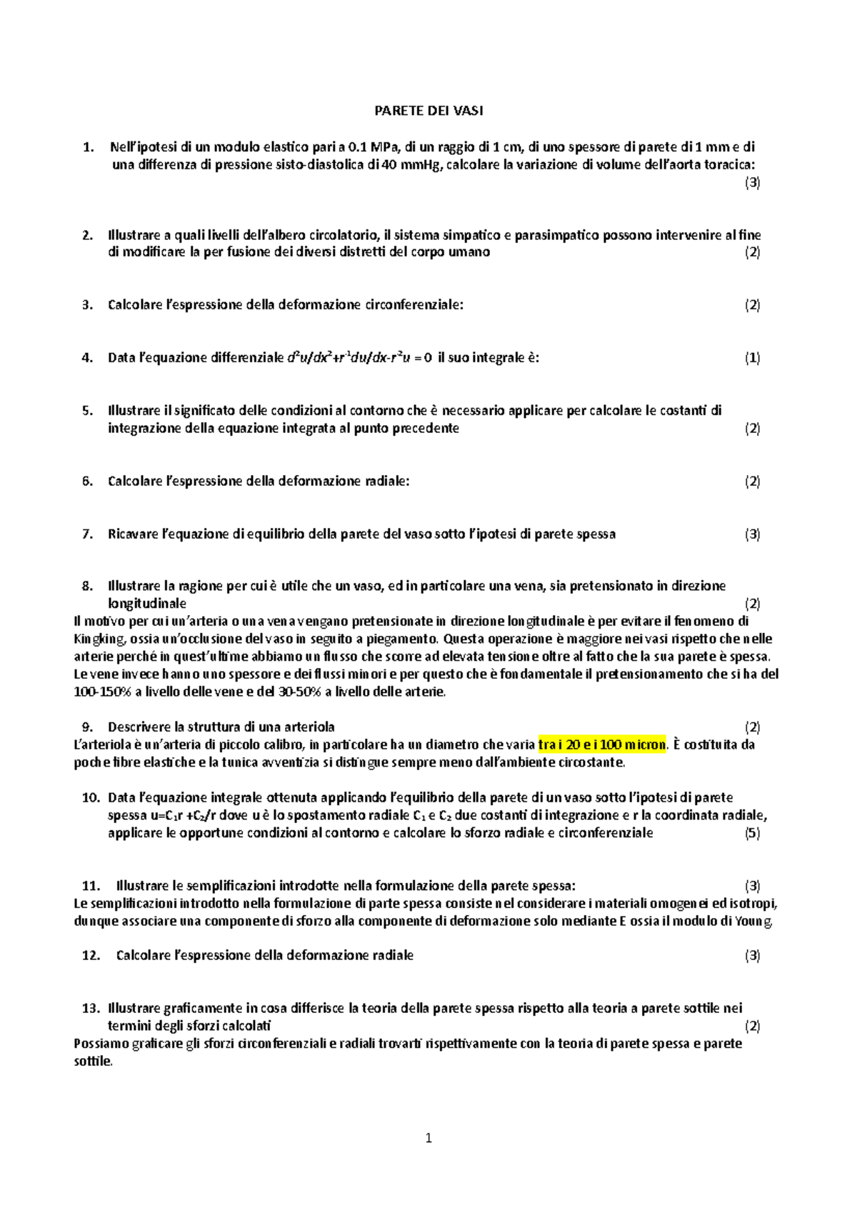 Domande Vasi Sanguigni Biomeccanica 1 Parete Dei Vasi Nell Ipotesi Di Un Modulo Elastico Pari A 0 Studocu