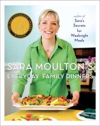 Sara Moulton's Everyday Family Dinners