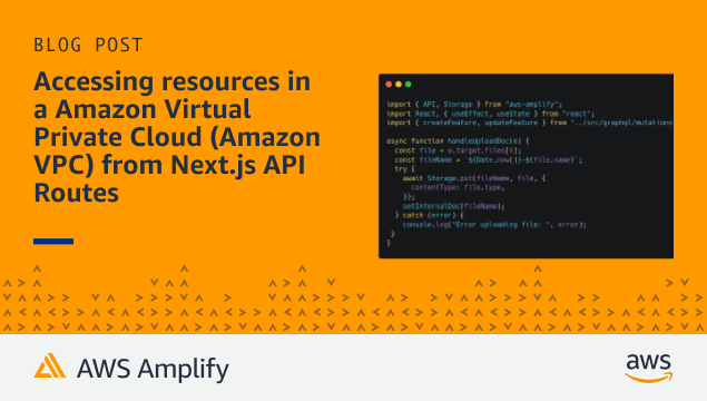 Accessing resources in a Amazon Virtual Private Cloud (Amazon VPC) from Next.js API Routes