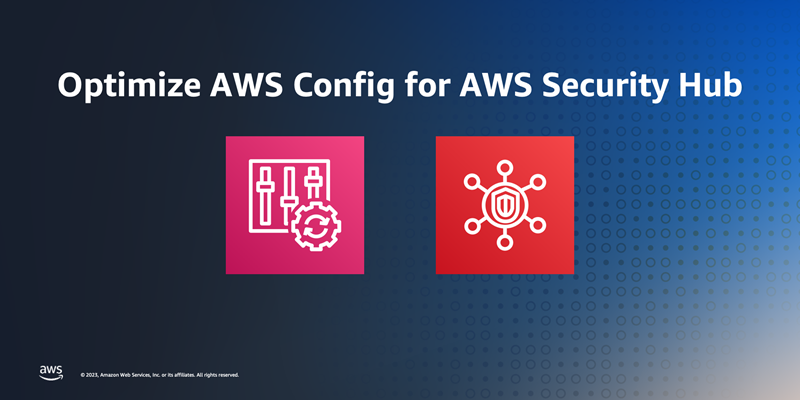 AWS Config for AWS Security Hub