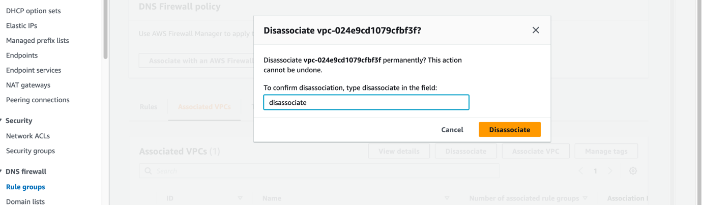 Figure 7: Confirm disassociation of the VPC from the rule group