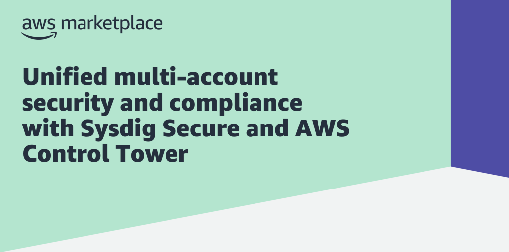 Sysdig AWS Control Tower featured image blog