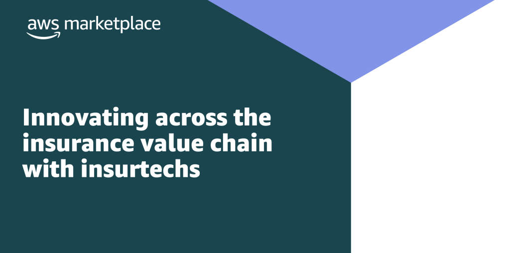 Innovating across the insurance value chain with insurtechs