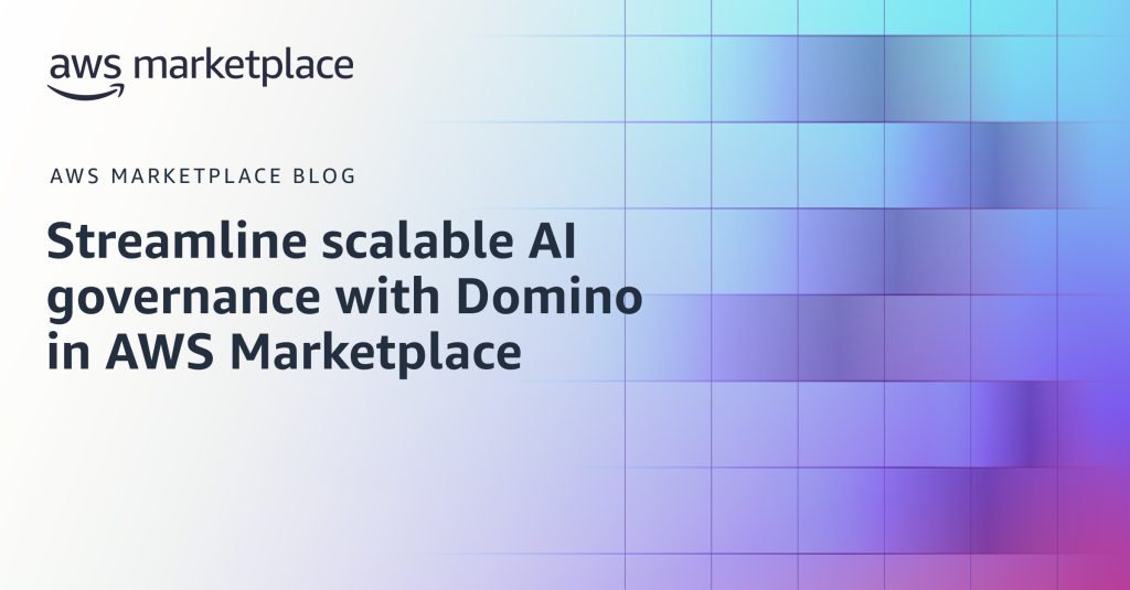 Streamline scalable AI governance with Domino in AWS Marketplace