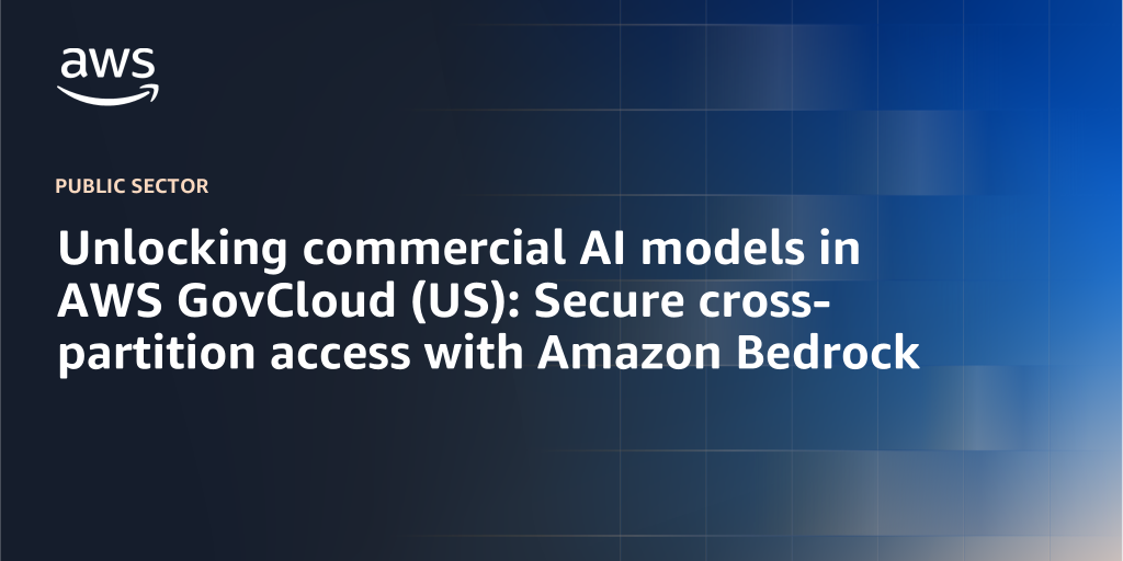 AWS branded background with text "Unlocking commercial AI models in AWS GovCloud (US): Secure cross-partition access with Amazon Bedrock"