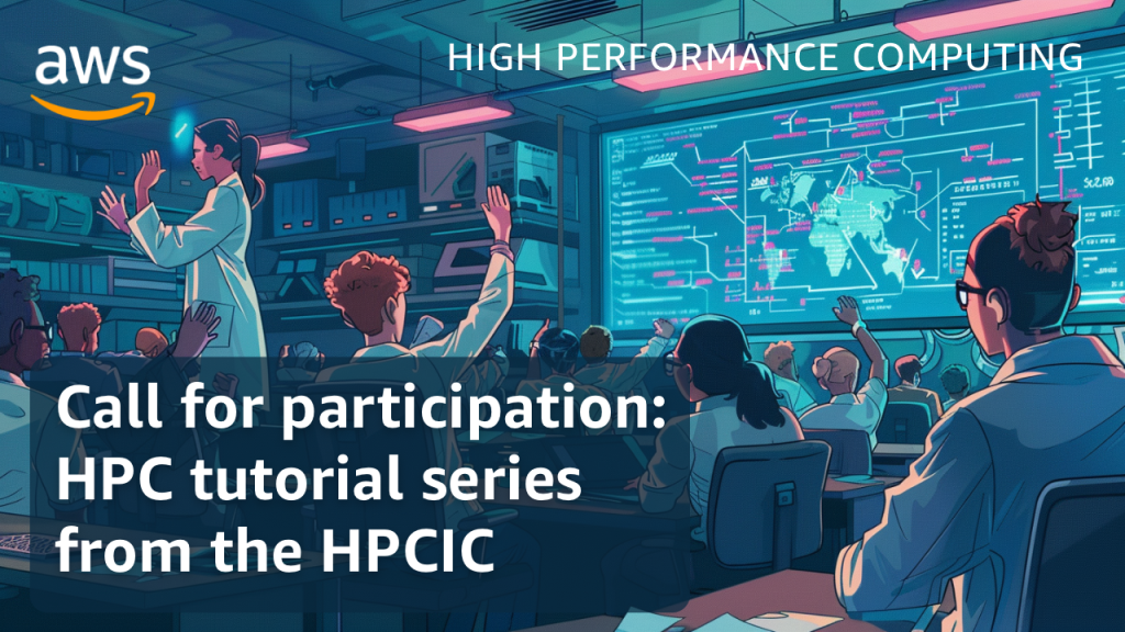 Call for participation- HPC tutorial series from the HPCIC