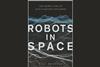 An image showing the book cover of Robots in space