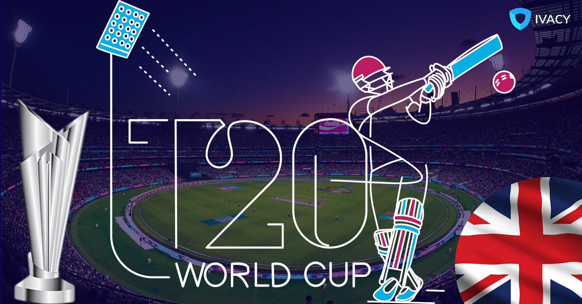 How To Watch T20 Cricket World Cup 2022 In The United Kingdom Uk Ivacy Vpn Blog
