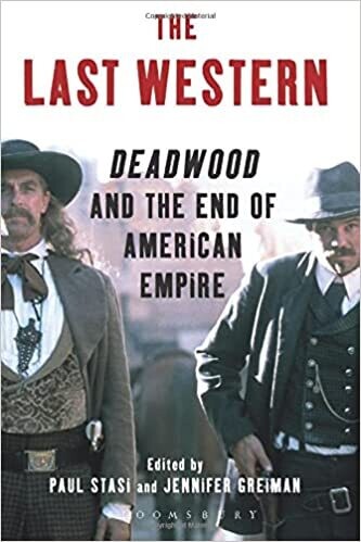 The Last Western: Deadwood and the End of American Empire (Paperback, NEW)