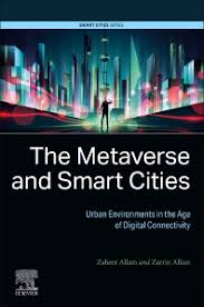 Book cover for 'Metaverse and Smart Cities: Urban Environments in the Age of Digital Connectivity'. The title is displayed prominently in large text at the top of the cover, with the subtitle 'Urban Environments in the Age of Digital Connectivity' shown below in smaller text