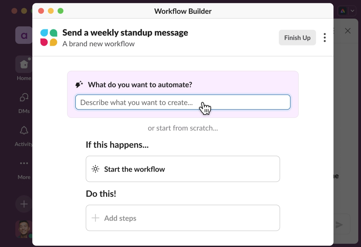 Slack's AI Workflow builder enables automation of otherwise manual, repetitive tasks.