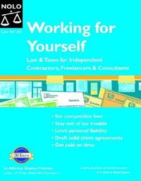 Working for Yourself: Law & Taxes for Independent Contractors, Freelancers & Gig Workers of All Types