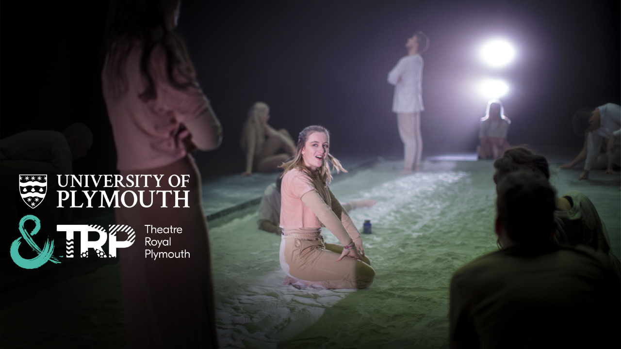 Theatre and dance performance by University of Plymouth students at Theatre Royal Plymouth