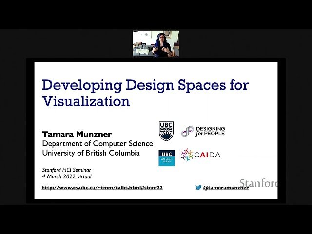 Stanford Seminar - Developing Design Spaces for Visualization - Tamara Munzner