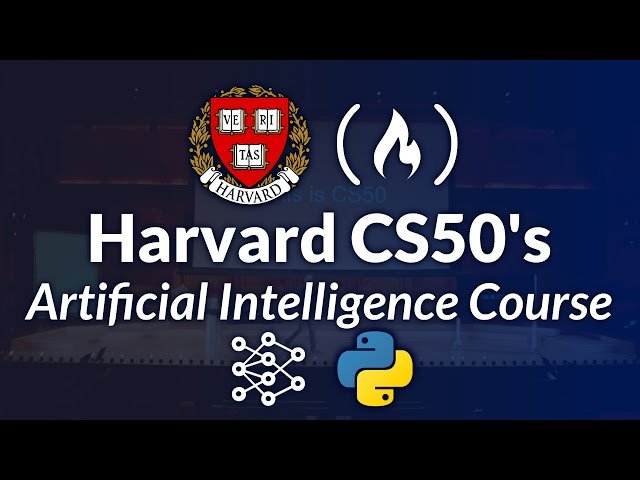 Harvard CS50’s Artificial Intelligence with Python – Full University Course