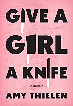 "Give a Girl a Knife." Credit: Clarkson Potter