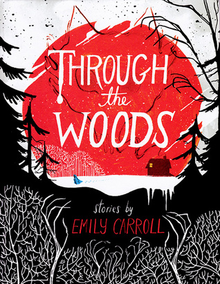 "Through the Woods." Credit: Margaret K. McElderry Books