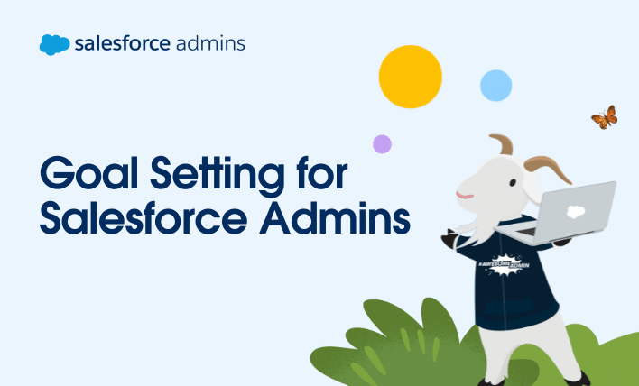 Goal setting for Salesforce Admins