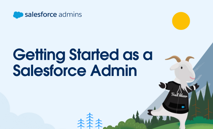 Cloudy illustration with the text overlay "Getting Started as a Salesforce Admin."