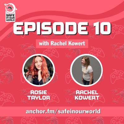 Psychology in Games, Gaming Disorder and Cavill Influencers with Dr Rachel Kowert (Season 1 Episode 10)