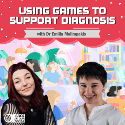 Games for Diagnosis with Dr Emilia Molimpakis (S2E09)