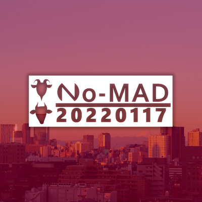 個人ラジオ『No-MAD（ノマド）』（2022/1/17配信）