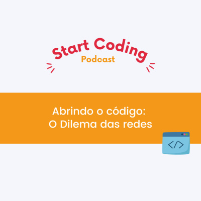 Abrindo o código: O Dilema das Redes