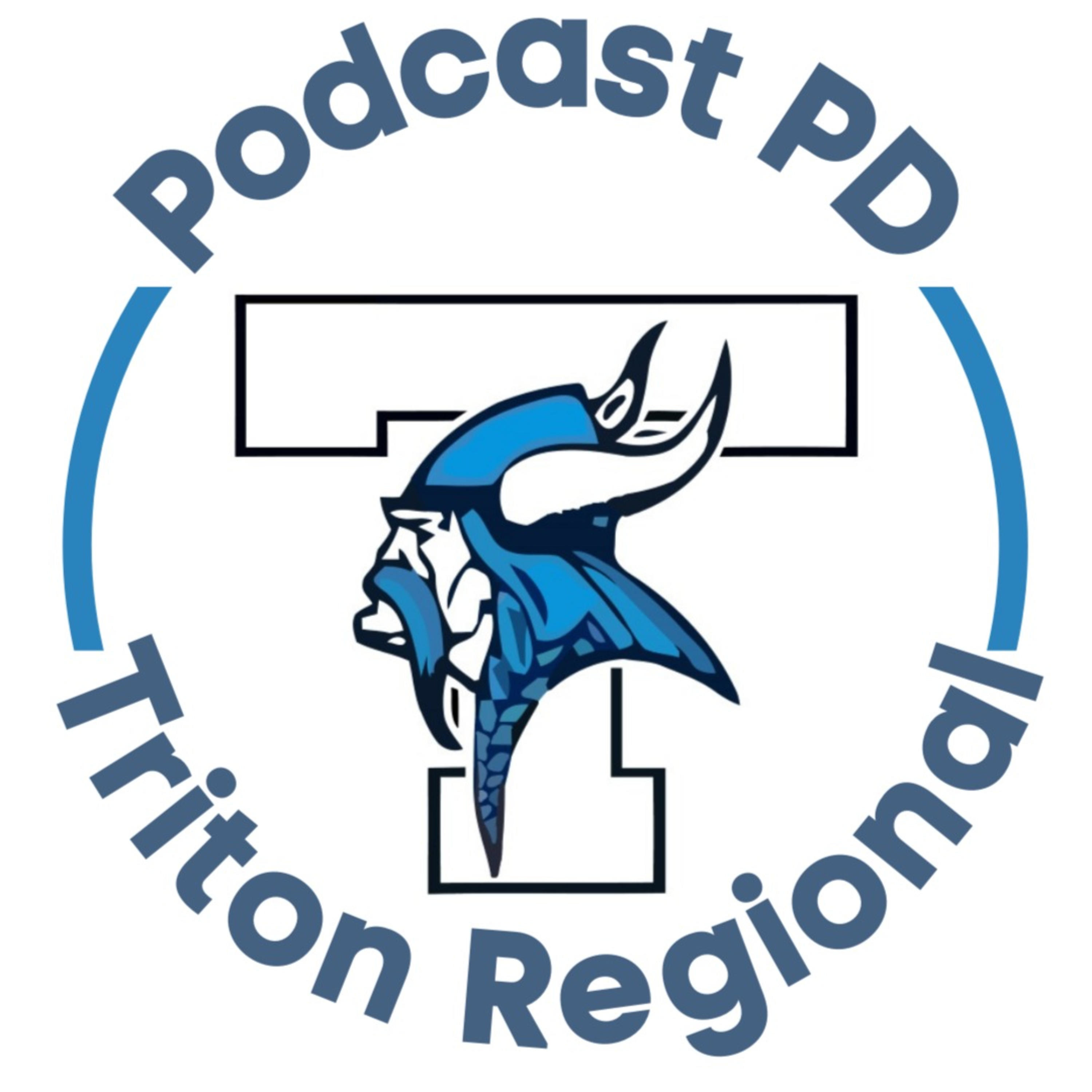 Triton Regional Schools: Podcast PD