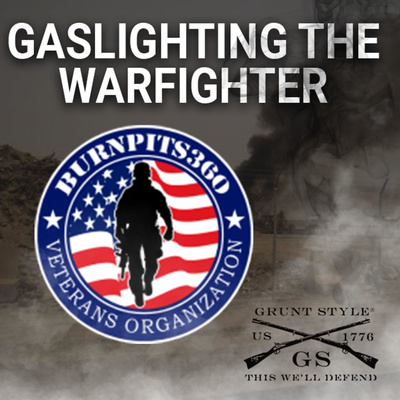 Gaslighting the Warfighter - Ep14