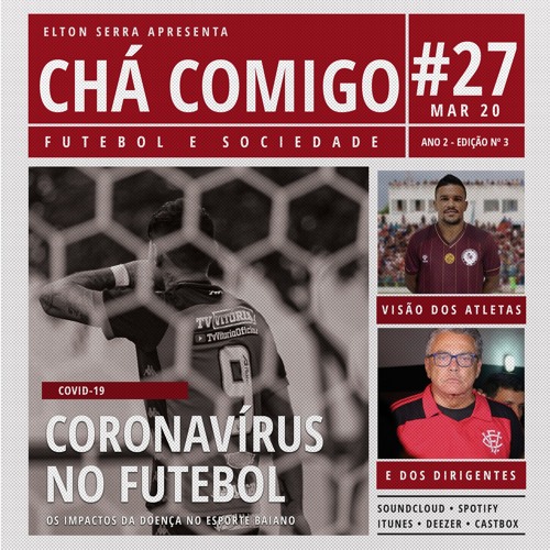 #27 Coronavírus e seus impactos no futebol baiano