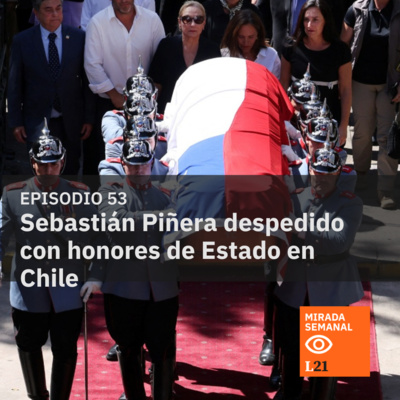 Despiden con honores de Estado a Sebastián Piñera en Chile. Extendido el cese al fuego entre el ELN y el gobierno en Colombia. Bukele es reelegido en El Salvador