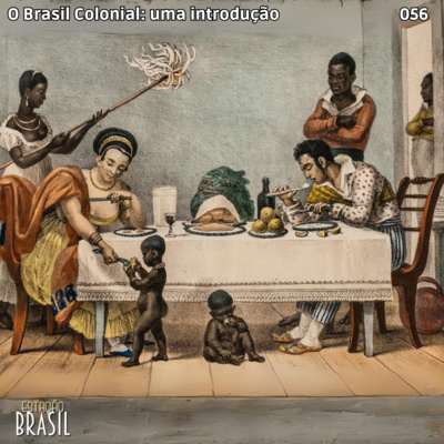 056 - O Brasil colonial: uma introdução