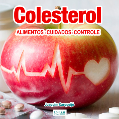 Colesterol: alimentos, cuidados e controle