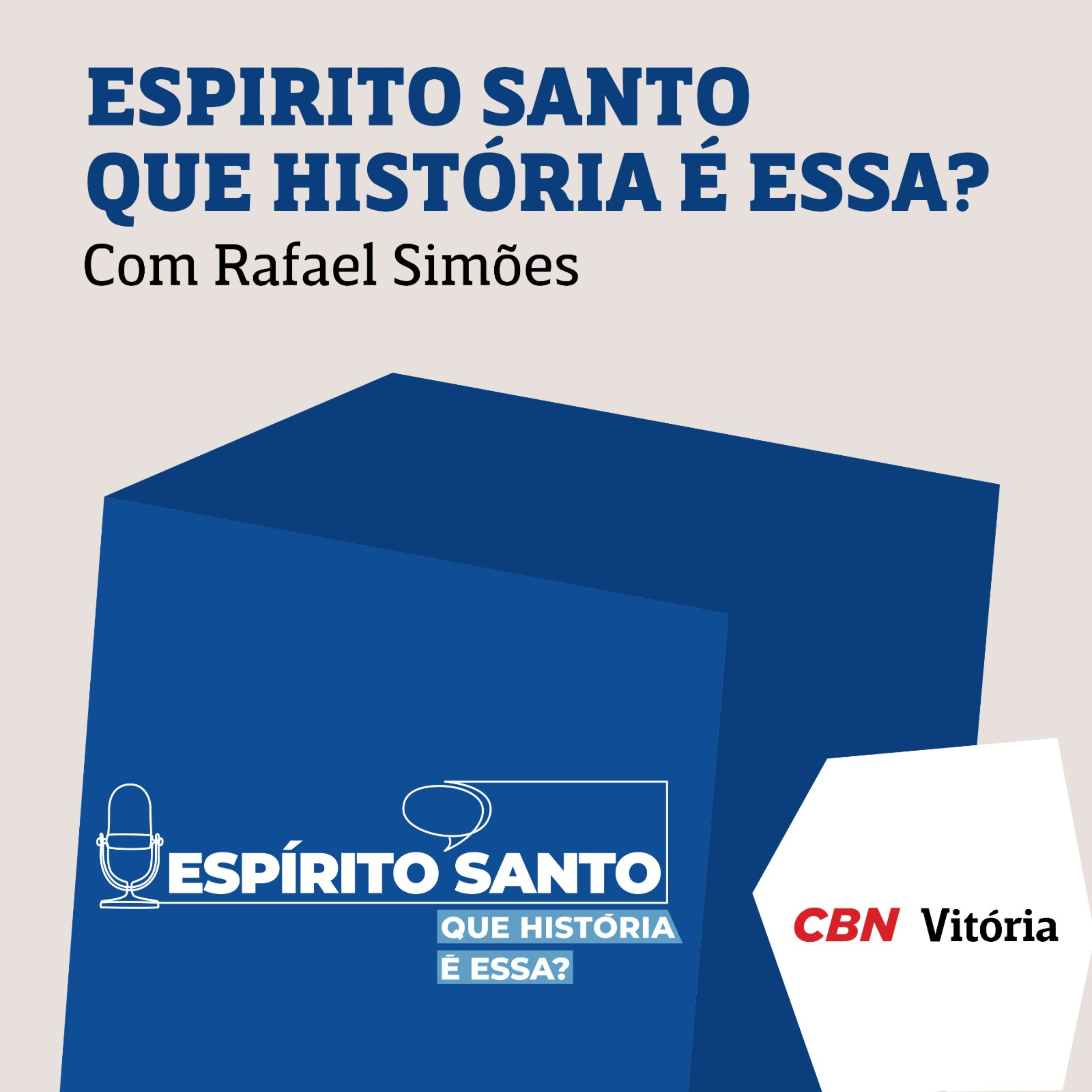 Espírito Santo: Que História é Essa?