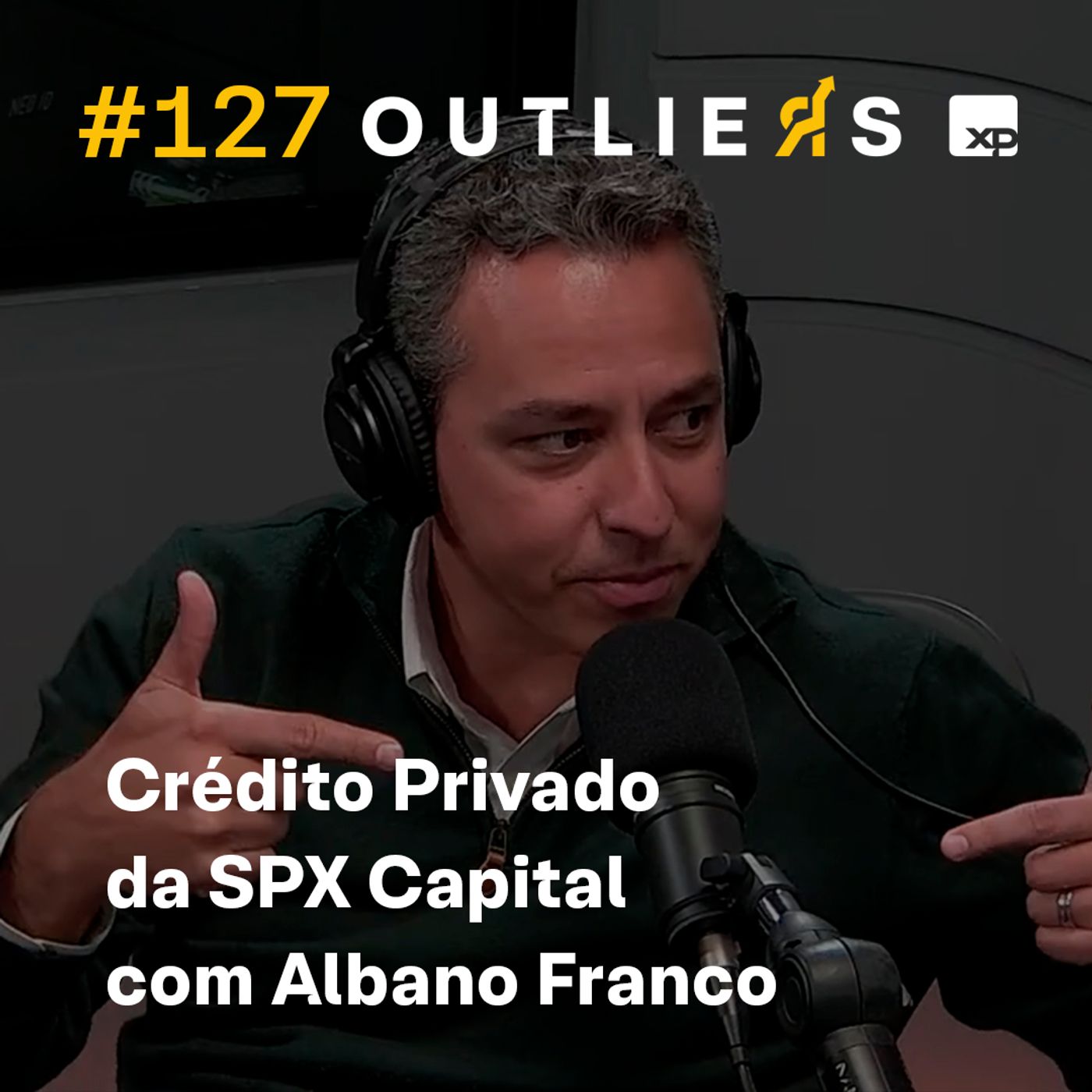 #127 - Os pilares da gestão de crédito privado da SPX Capital