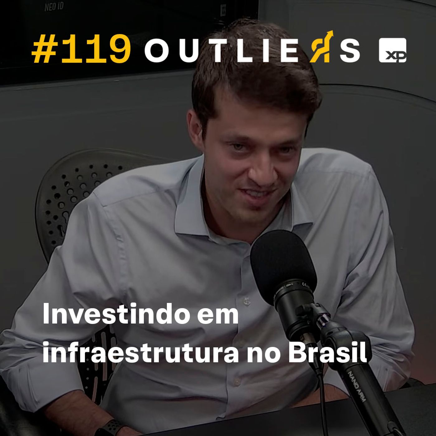 #119 - Investindo em infraestrutura com a XP Asset