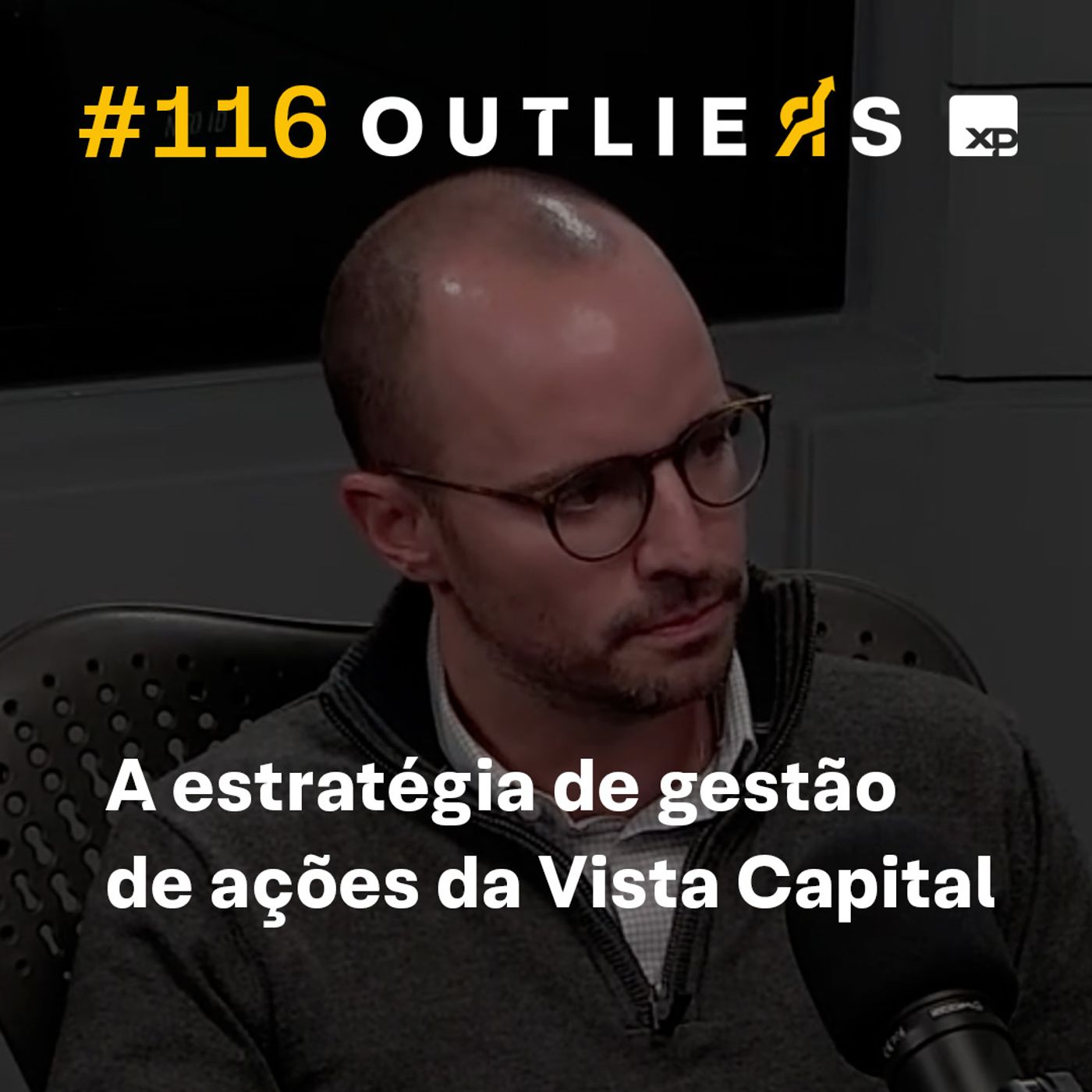 #116 - Enfrentando ciclos: a estratégia de gestão de ações da Vista Capital