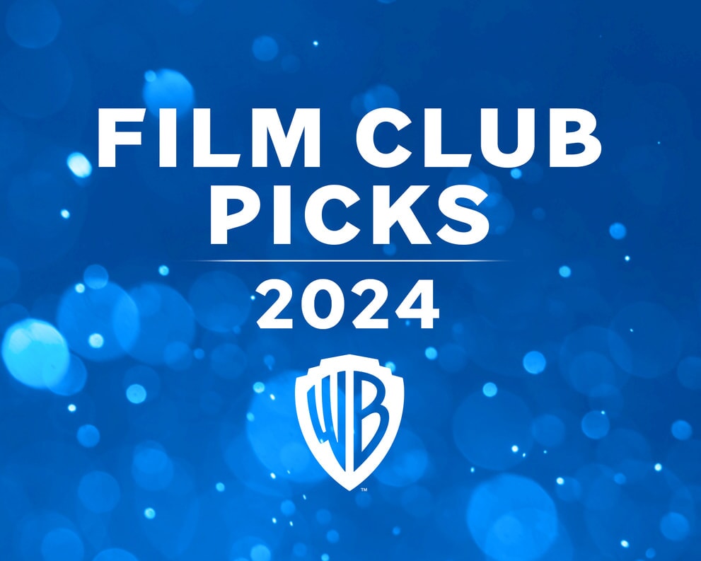 What to Watch - Warner Bros. Film Club Picks 2024