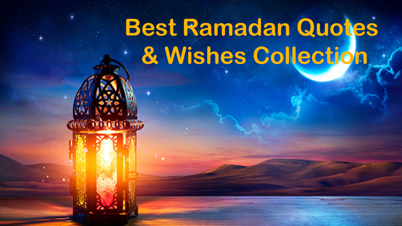 Best Ramadan Quotes & Wishes Collection