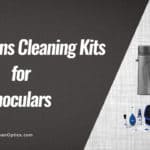 best lens cleaning kits for binoculars