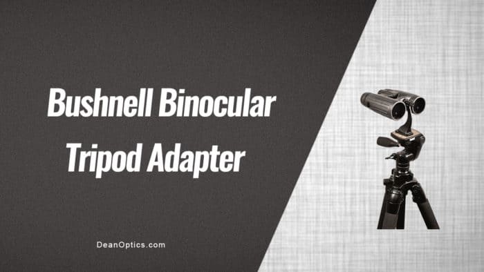 tripod adapter for bushnell binoculars