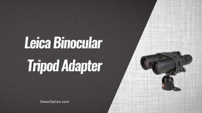 leica binoculars tripod adapter
